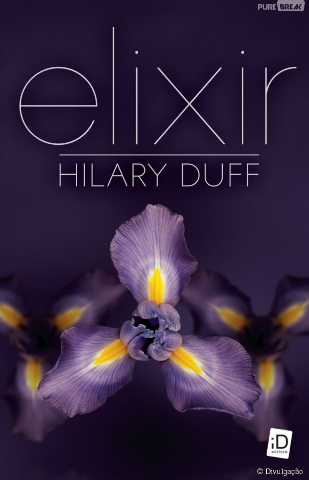 "Elixir" faz parte de uma trilogia de Hilary Duff