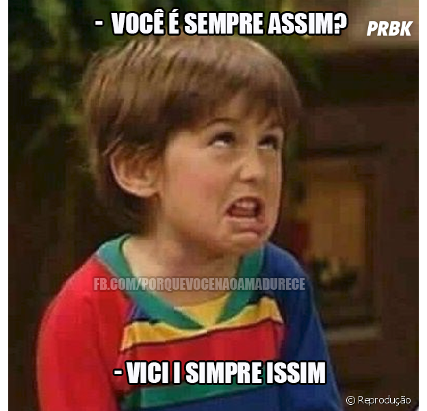 Resultado de imagem para porque voce nao amadurece