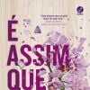 Após ter a produção pausada pela pandemia, a adaptação do livro "É Assim Que Acaba", da escritora Colleen Hoover, sairá do papel em breve