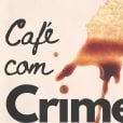 "Café com Crime" foi um dos primeiros podcasts sobre crimes reais do Brasil