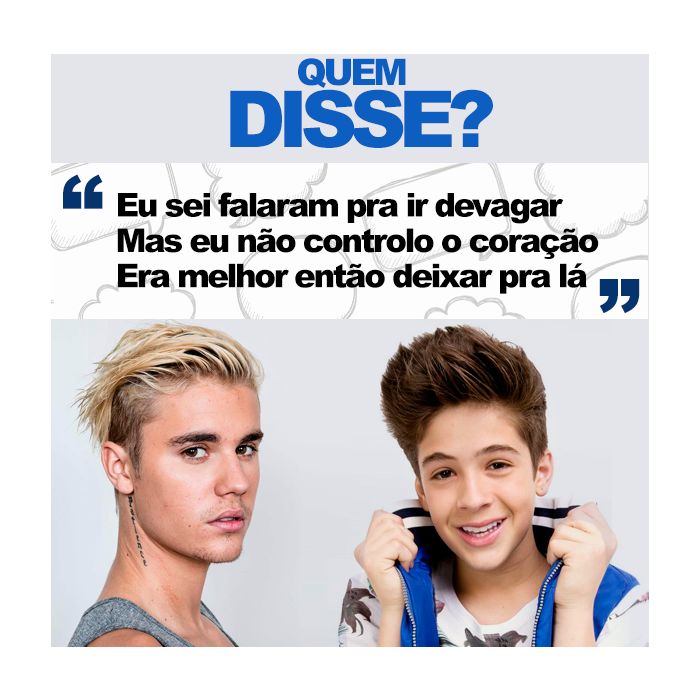 Justin Bieber ou João Guilherme Ávila? Já sacou quem disse isso?