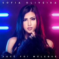 Youtuber Sofia Oliveira lança "Você Foi Moleque", seu 1º single autoral! Confira