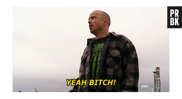 Em "Breaking Bad", Jesse (Aaron Paul) e sua 'Yeah, bitch' eram o bordão da série