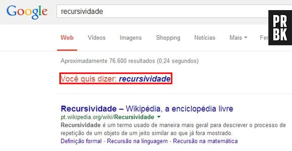 Busque por "recursividade" no Google e veja a brincadeira