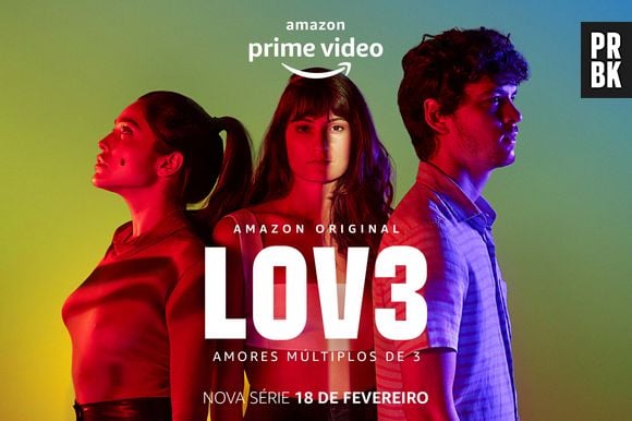 "Lov3": data de estreia, duração, sinopse, elenco e trailer da nova série nacional do Prime Video