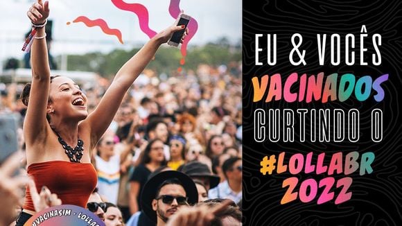 Lollapalooza 2022: máscara, vacina, pulseiras e tudo que você precisa saber para ir ao festival