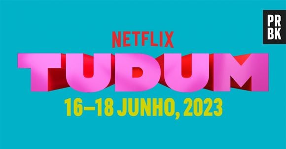 Confira todas as atrações do "Tudum", evento presencial da Netflix