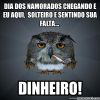 Tem gente que não liga muito pro Dia dos Namorados. As prioridades são outras!