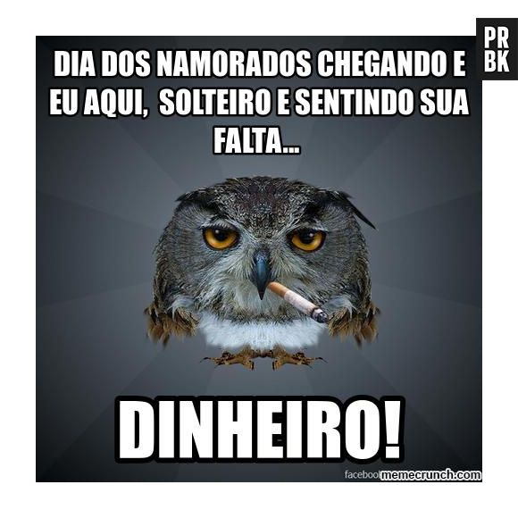 Tem gente que não liga muito pro Dia dos Namorados. As prioridades são outras!