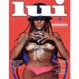  A cantora Rihanna compartilhou fotos em que aparece seminua para a revista francesa "LUI" 