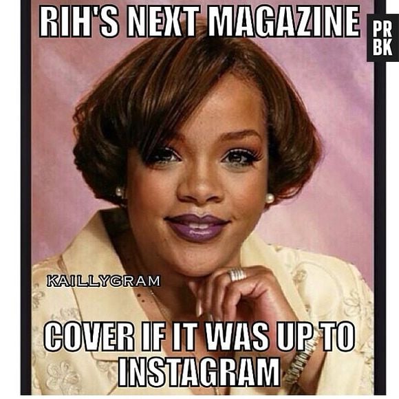 Rihanna sacaneou o Instagram e postou uma montagem: "Próxima capa de revista da Rih: Cubra tudo se for para compartilhar no Instagram"