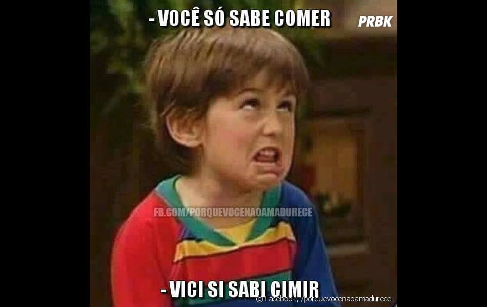 O Meme Por Que Voce Nao Amadurece Pode Ser Usado Quando Dizem Que Voce Come Muito Purebreak