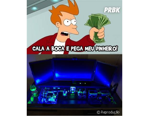 Sonhar com um PC incrível não custa nada...quer dizer, custa muito dinheiro