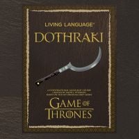 Aprenda a falar dothraki, a língua fictícia da série "Game of Thrones"