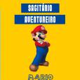  O personagem principal de "Mario Bros" &eacute; um destemido e aventureiro sagitariano 