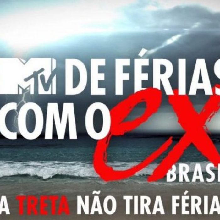 &quot;De Férias Com O Ex Brasil&quot;: seu famoso preferido pode participar do reality show da MTV