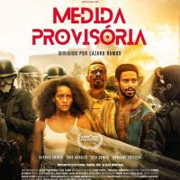 5 motivos para assistir "Medida Provisória" hoje mesmo