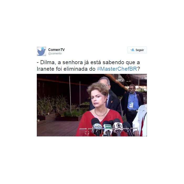  At&amp;eacute; a presidente Dilma entrou na zoeira quando Iranete foi eliminada do &quot;MasterChef Brasil&quot; 