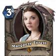  Margaery Tyrell: Sempre que este minion &eacute; selecionando como alvo para qualquer ataque inimigo, h&aacute; 50% de chance que o ataque atinja outro minion do pr&oacute;prio inimigo 