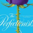 A série "The Perfectionists" é baseada num livro de Sara Shepard, que também escreveu "Pretty Little Liars". Marlene King é a produtora executiva.