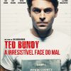 Filme "Ted Bundy: A Irresistível Face do Mal" conta a história de um dos maiores serial killers da história