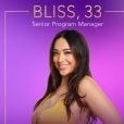 "Casamento às Cegas": Bliss, 33 anos - Gerente de Programação Sênior