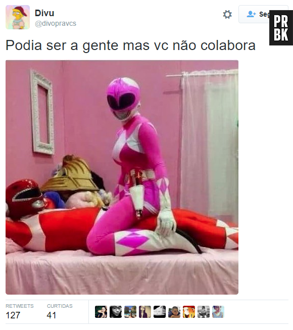 Os Power Rangers apaixonados podia, ser a gente, mas você não colabora