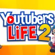 "Youtubers Life 2" chegará para   PC, PlayStation, Xbox, e Nintendo Switch ainda em 2021  