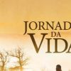 "Jornada da Vida" está no Telecine