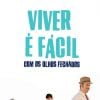 "Viver é Fácil com os Olhos Fechados" está no Telecine