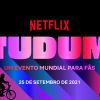 O "TUDUM: Um evento mundial para fãs" acontecerá no próximo sábado (25) e trará novidades de mais de 70 filmes, séries e especiais da Netflix