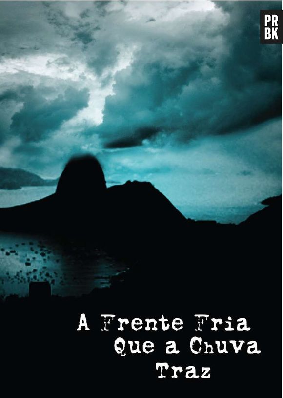 Cartaz do filme nacional "A frente fria que a chuva traz"