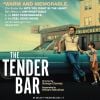 “The Tender Bar” (7 de janeiro)