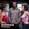 A segunda temporada de "Irmandade" também vem aí na Netflix