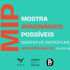Cabíria Festival: Hysteria e Parafernalha juntes na III Mostra Imaginários Possíveis