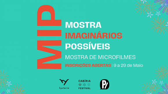 Cabíria Festival: Hysteria e Parafernalha juntes na III Mostra Imaginários Possíveis
