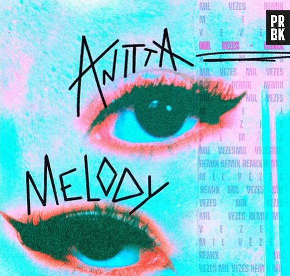 Parceria entre Anitta e Melody será remix de "Mil Veces"