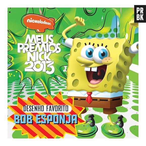 O Desenho Favorito foi Bob Esponja no "Meus Prêmios Nick 2013"