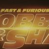 "Velozes & Furiosos: Hobbs & Shaw" estreia no dia 1º de agosto
