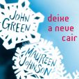 "Deixe a Neve Cair" é um livro de John Green, Lauren Myracle e Maureen Johnson