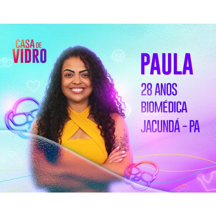 Casa de Vidro do &quot;BBB23&quot;: Paula é Paraense e Biomédica