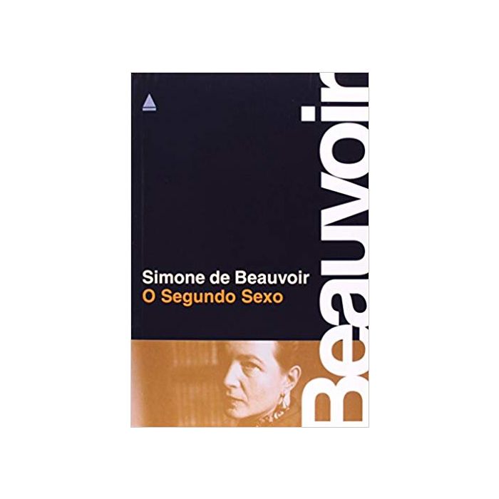 Clássico e famoso, &quot;O Segundo Sexo&quot; é um livro escrito por Simone de Beauvior