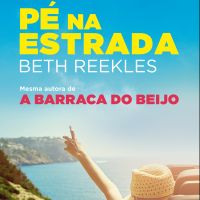 Um novo livro com os protagonistas de "A Barraca do Beijo" está a caminho! Conheça "Pé na Estrada"