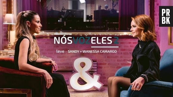 "Nós, Voz, Eles 2": Sandy e Wanessa Camargo lançaram a música "Leve" no projeto