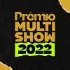 Prêmio Multishow 2022 acontece no dia 18 de outubro a partir das 22h30