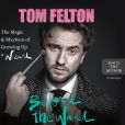 Tom Felton, o Draco Malfoy, lança livro biográfico " Beyond the Wand: The Magic and Mayhem of Growing Up a Wizard"    