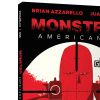 "Monstro americano": Em uma pequena cidade do meio-oeste americano, um homem grande com um rosto horrivelmente desfigurado chega e assusta os habitantes locais - ninguém o conhece - ou será que conhecem?