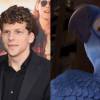 E, por último, Jesse Eisenberg é a arara Blu, na franquia "Rio". A gente ama, né?