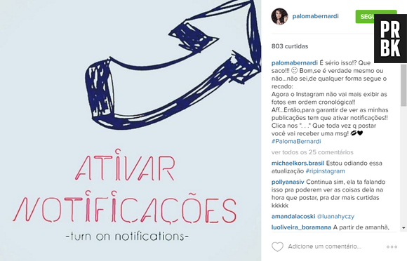 Paloma Bernardi também postou imagem avisando a galera e disse que a modificação recente do Instagram é um "saco"