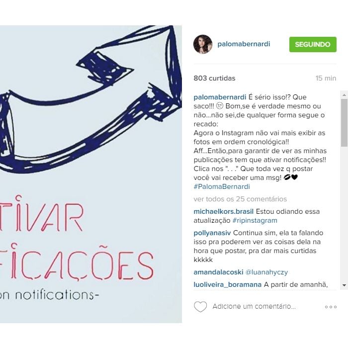 Paloma Bernardi também postou imagem avisando a galera e disse que a modificação recente do Instagram é um &quot;saco&quot;